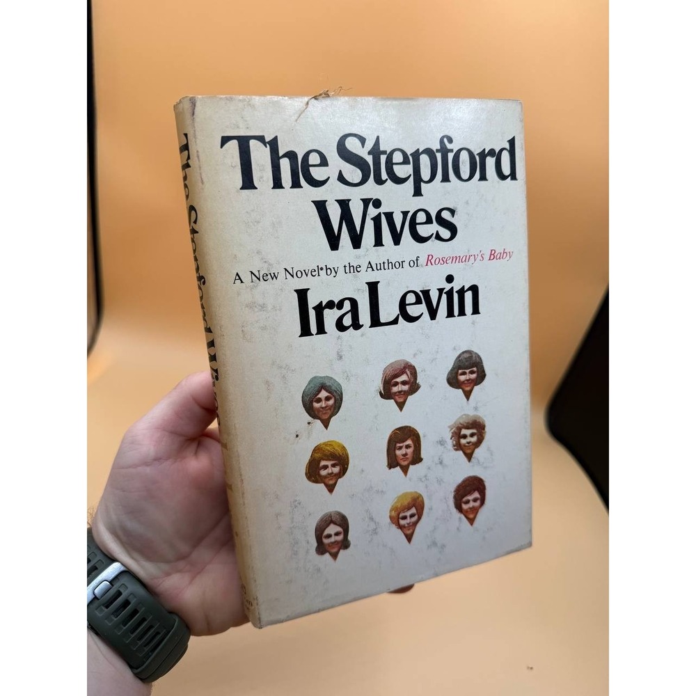 The Stepford Wives by Ira Levin - 1972 Hardcover DJ - Book Club Edition
